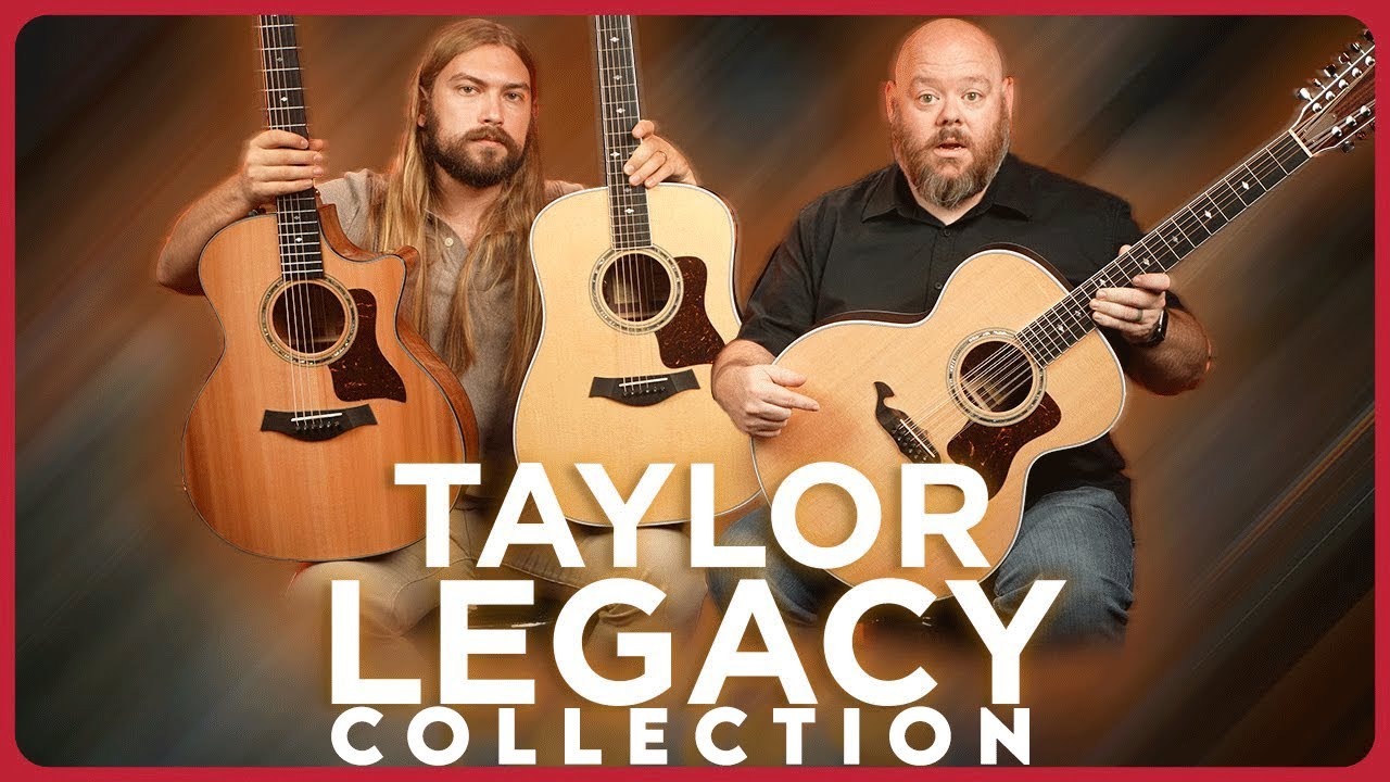 Taylor Guitars Brings Back Past Legends With the New Legacy Collection