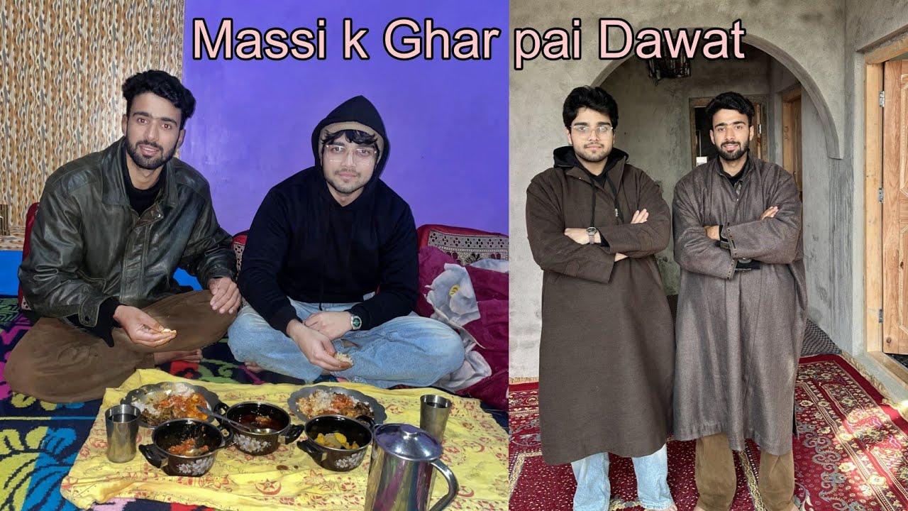 Massi k ghar pai Dawat 😇 Lolab valley mai | Special invite 