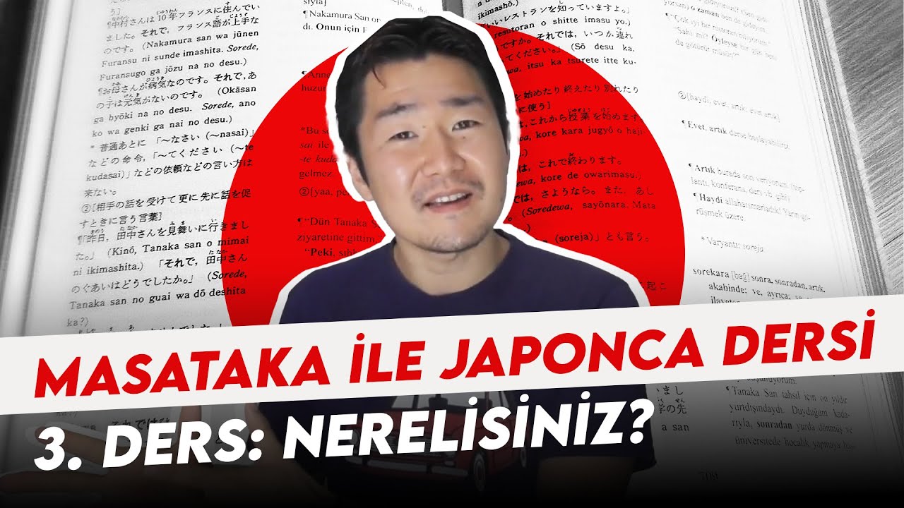 Masataka ile Japonca dersi③