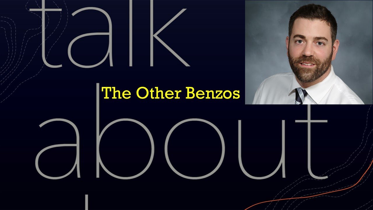 The Other Benzos