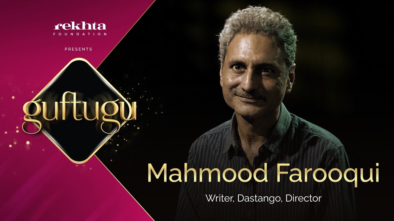 The Master Who Revived Dastangoi | Guftugu With Mahmood Farooqui