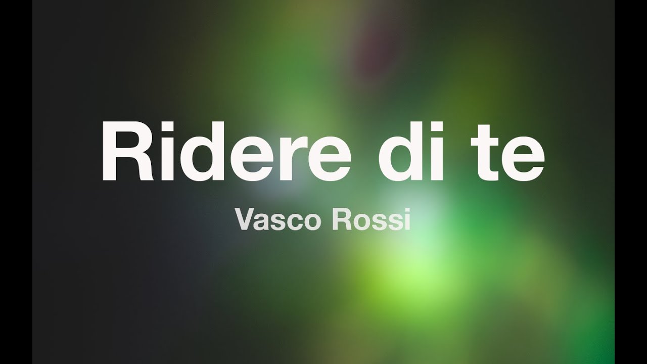 Vasco Rossi - RIDERE DI TE - Karaoke (Fair Use)