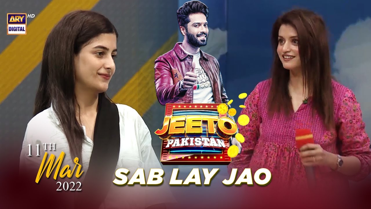 Jeeto Pakistan 🇵🇰 | Aadi Adeal Amjad  | 11th March 2022 | Fahad Mustafa