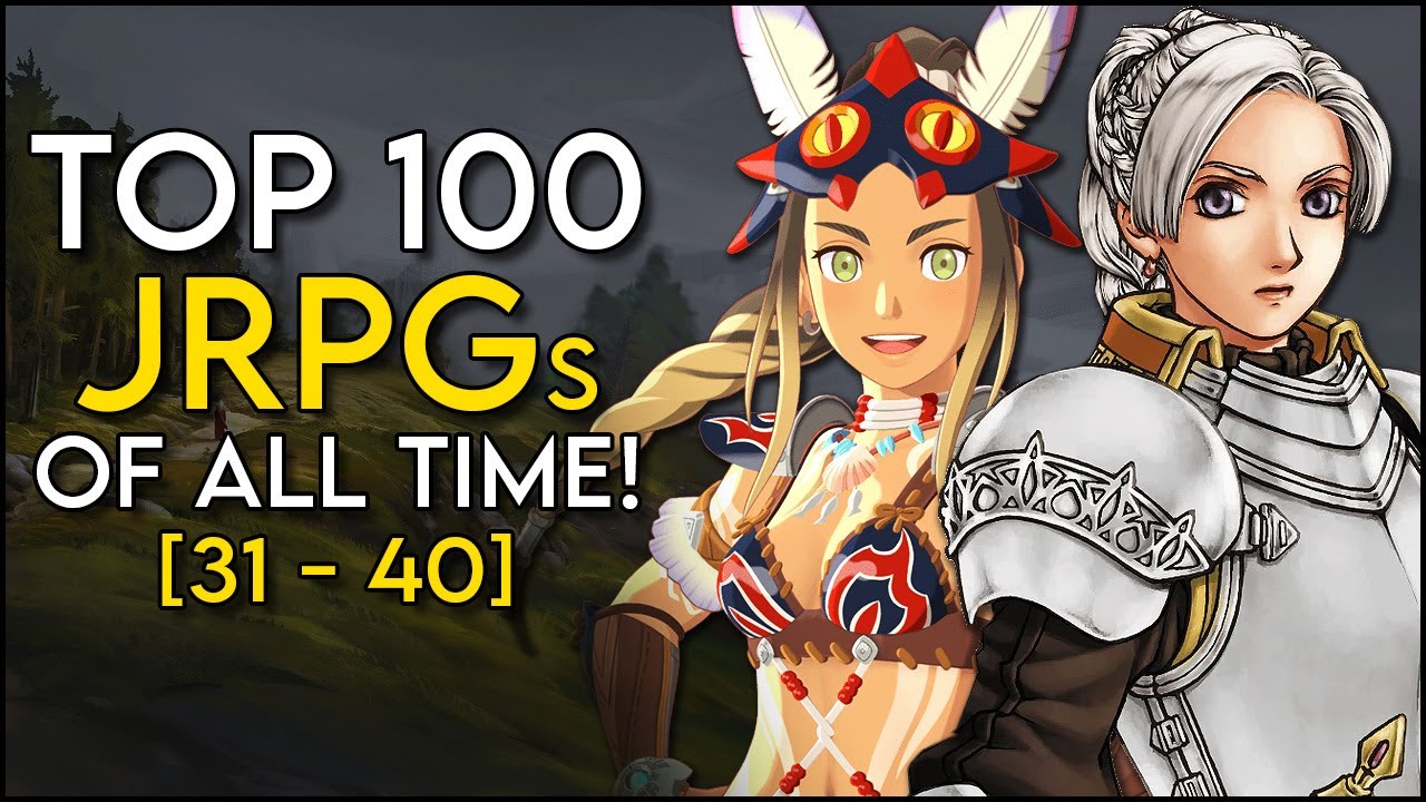 Top 100 Best JRPGs OF ALL TIME! [31 - 40]