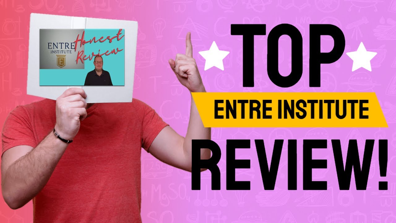 Entre Institute Review! An Honest Look!