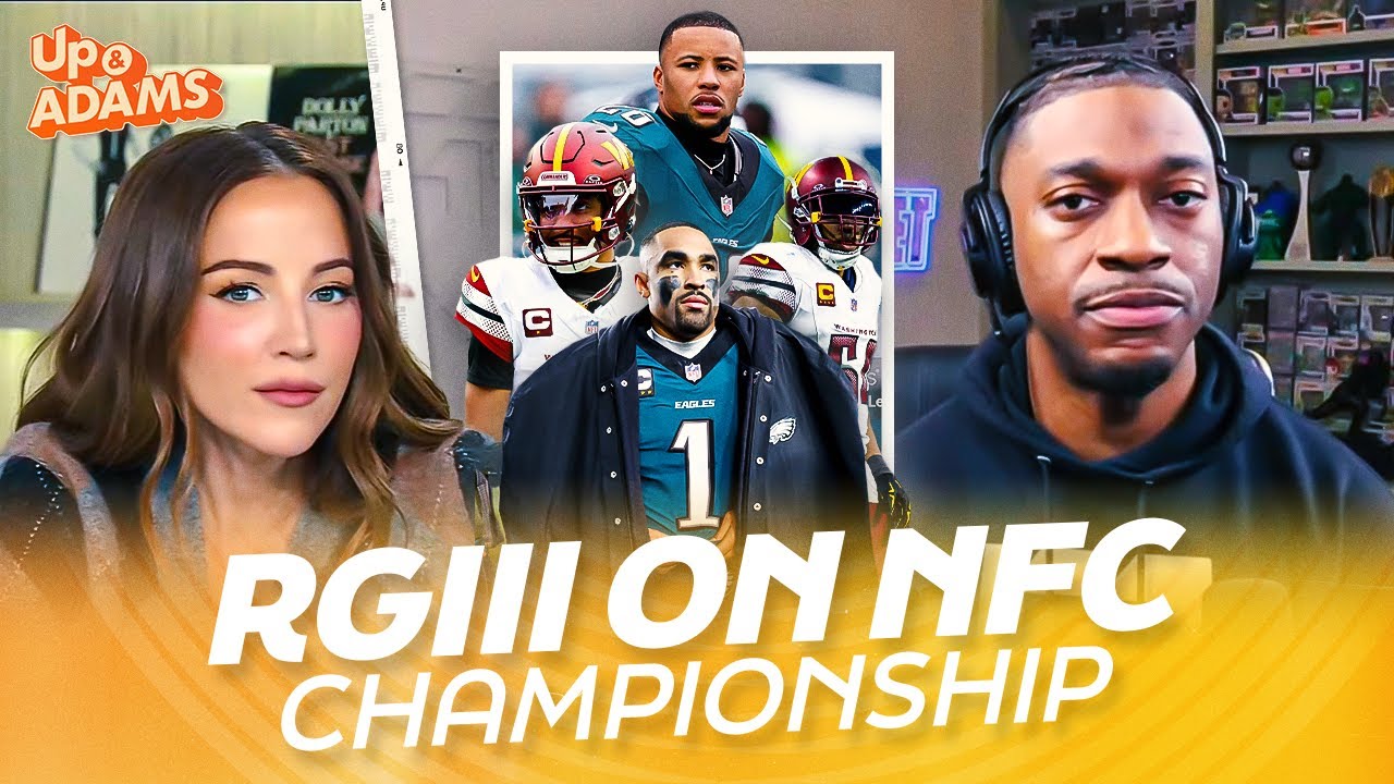RGIII's NFC Championship Reaction, Saquon's Impact, Jalen Hurts' Mobility, What Went Wrong for WSH