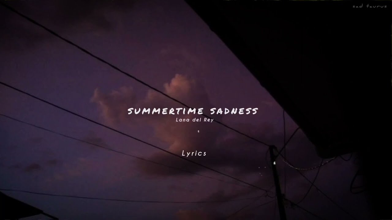 Lana del Rey - summertime sadness (slowed & reverb) lyrics