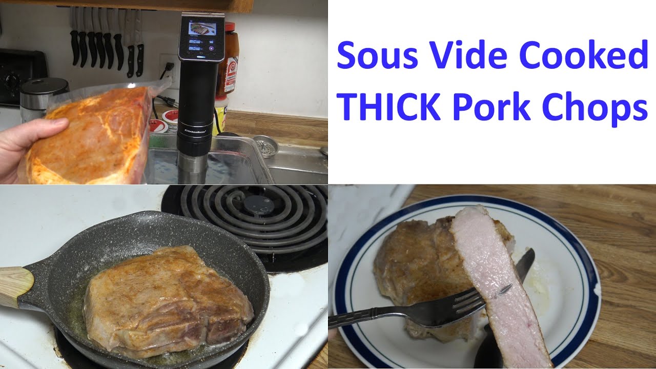 (500) Sous Vide Cooking a Thick Pork Chop