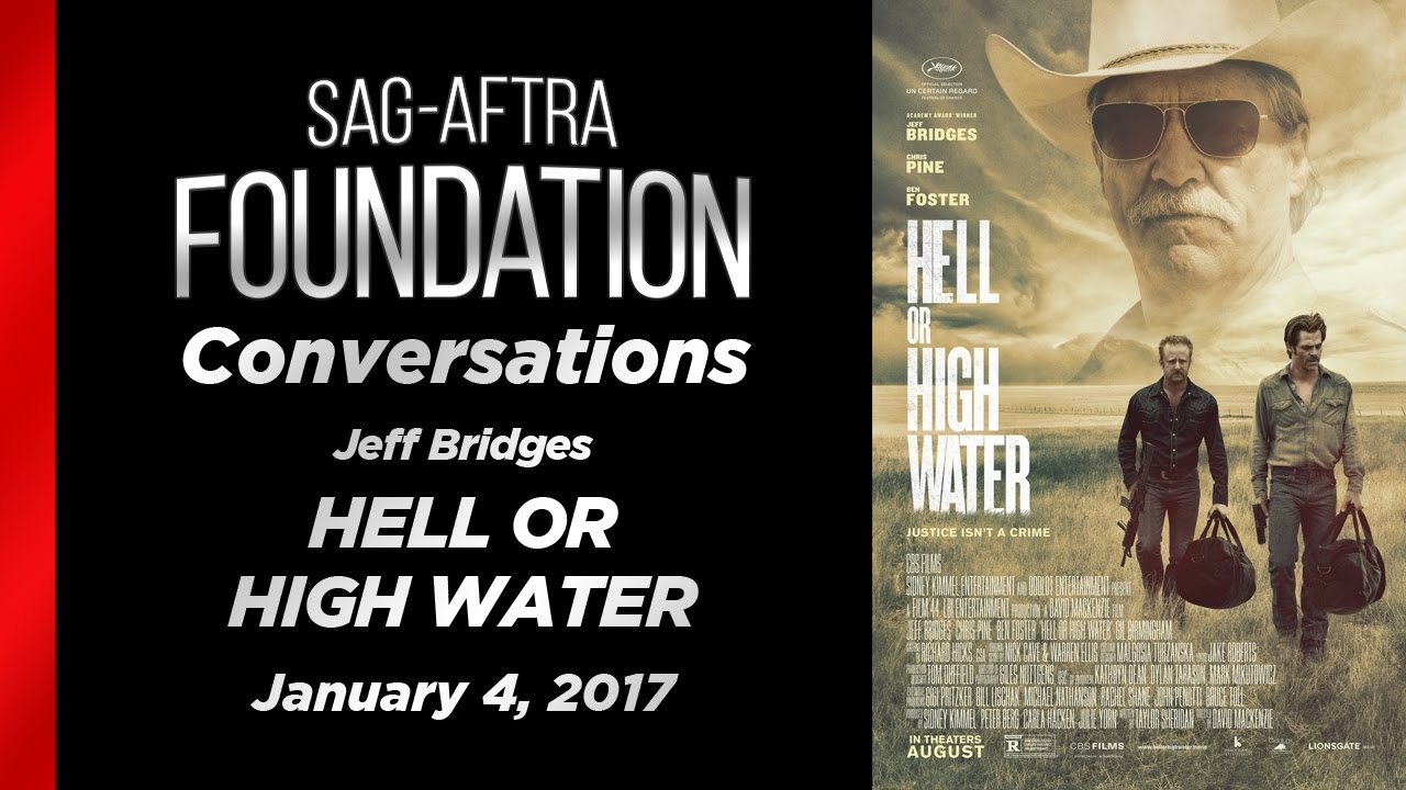 Conversations with Jeff Bridges of HELL OR HIGH WATER