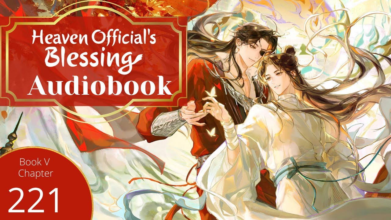 Аудиокнига «Благословение Небесного Чиновника» (TGCF), глава 221.