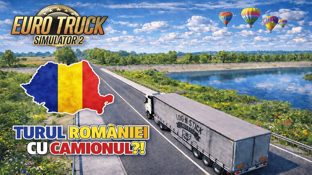 ETS 2 - Turul Romaniei cu Camionul! DEJA AM FACUT ACCIDENT??!
