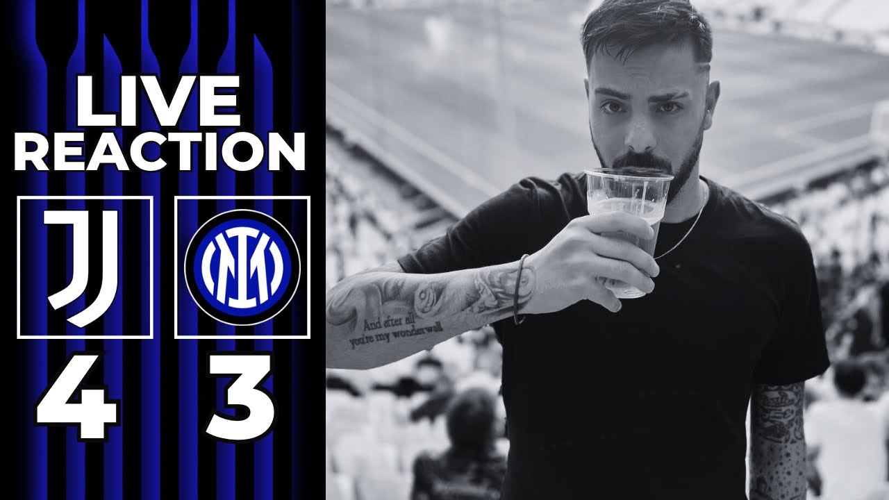 INGIUSTIFICABILE. UMILIANTE. | JUVENTUS 4-3 INTER - LIVE REACTION
