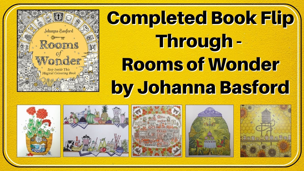 Completed Book Flip Through - Rooms of Wonder by Johanna Basford
