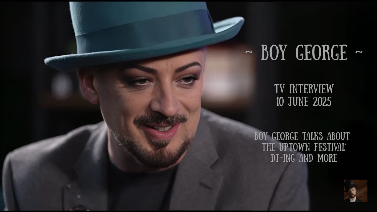 BOY GEORGE TALKS UPTOWN FESTIVAL, DJ-ING AND BEING HAPPY | TV INTERVIEW | 10 JUNE 2025