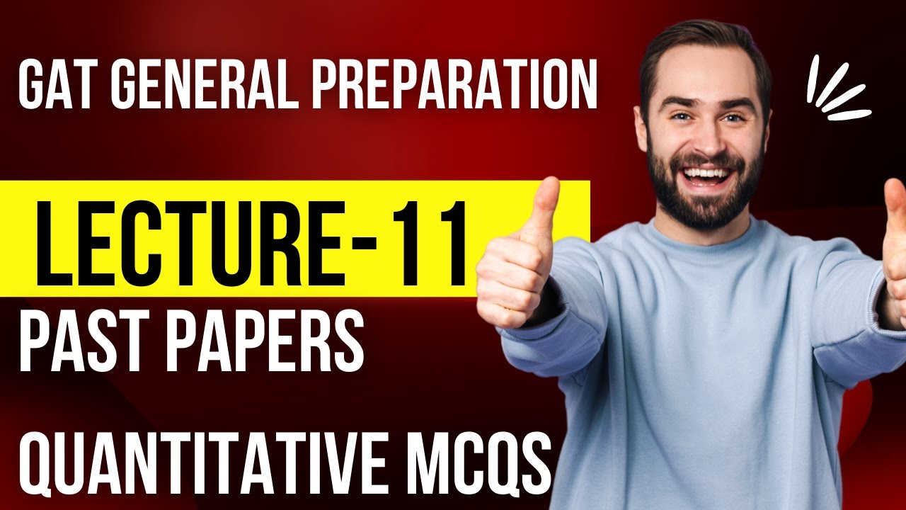 Prepare gat general in 21 days- Lecture-11| Day-11| Quantitative mcqs of Past papers