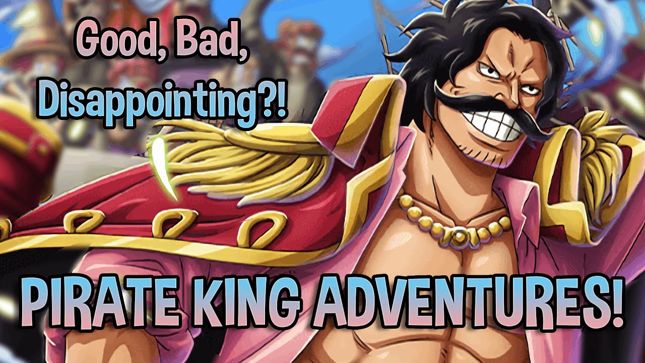 PIRATE KING ADVENTURES! What we Know! The GOOD, BAD & DISAPPOINTING... [OPTC | トレクル]