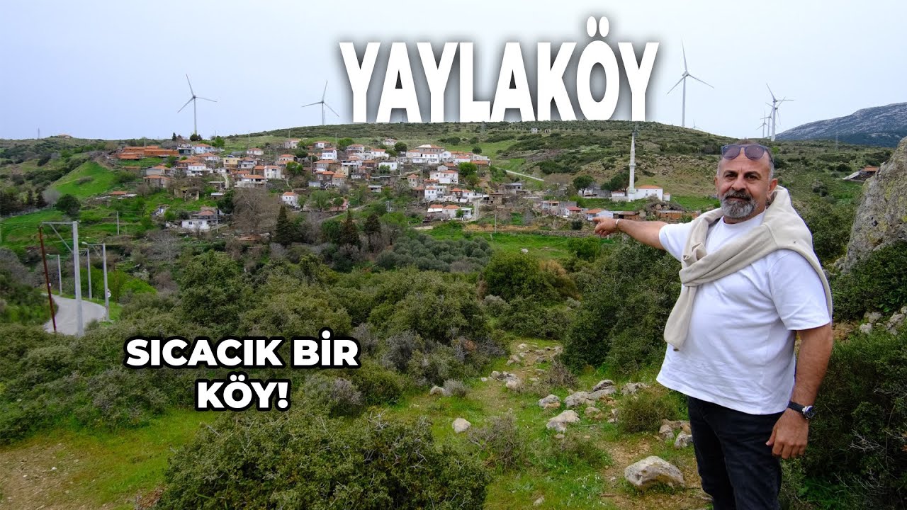 Sıcacık Bir Köy Olan YAYLAKÖY 'e Biz Bayıldık! ( İzmir Karaburun Köyleri )