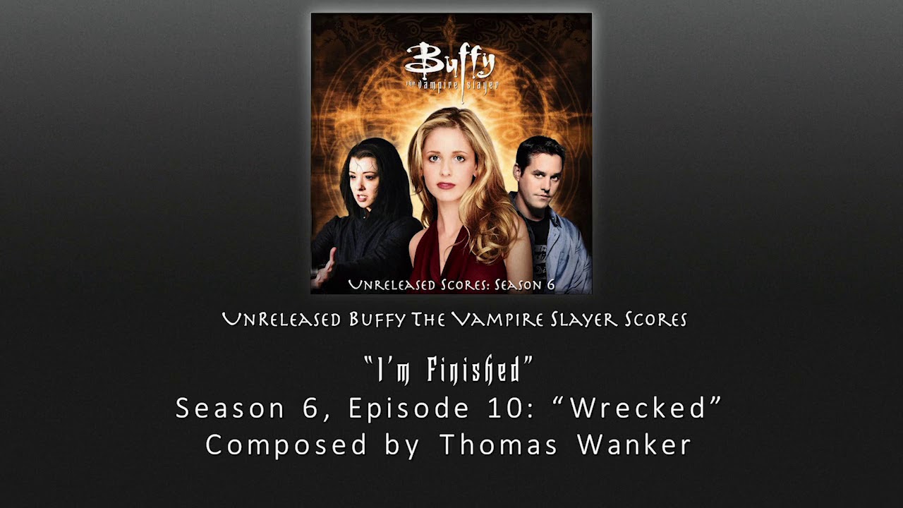 Unreleased Buffy Scores: 