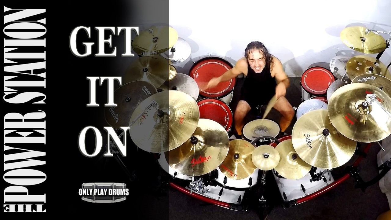 The Power Station - Get It On (Only Play Drums)