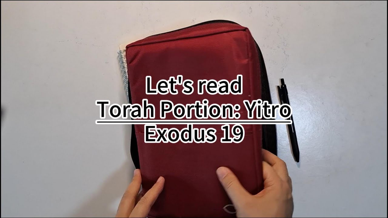 Torah Portion: Yitro - Day 2: Exodus 19
