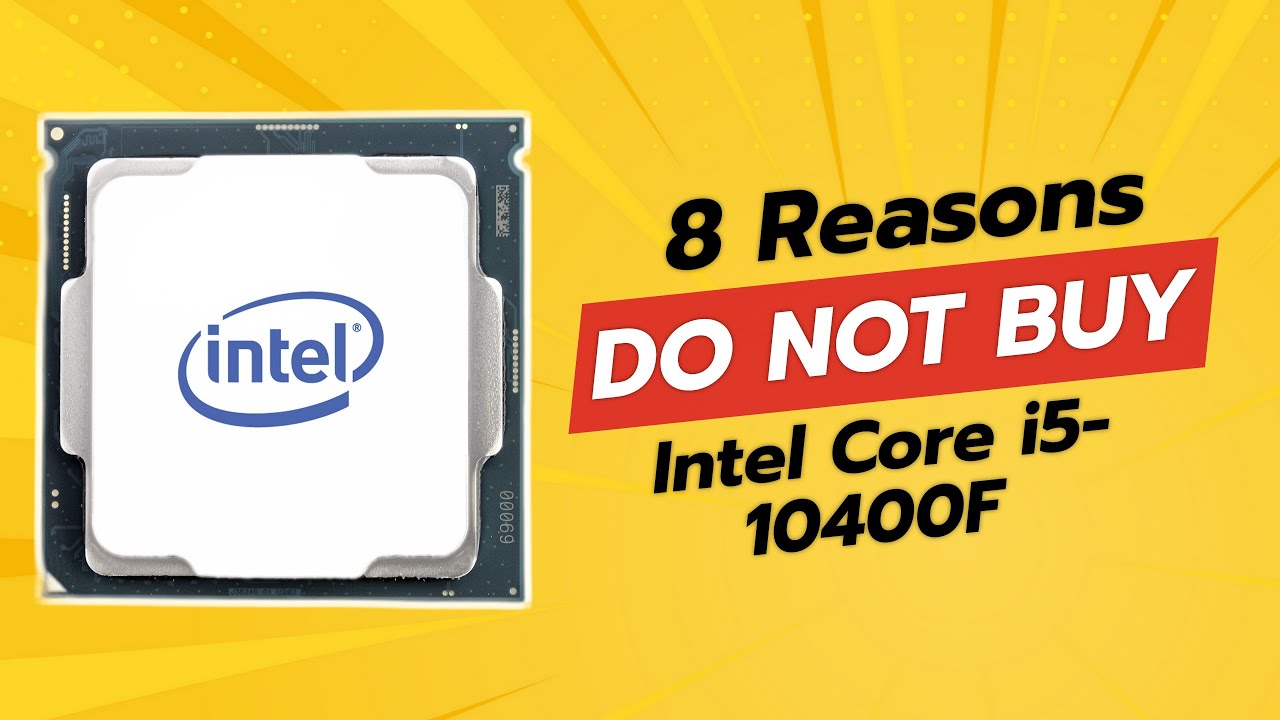 DON'T BUY Intel Core i5-10400F Before Watching This Video! ⚠️ 8 Reasons Why!