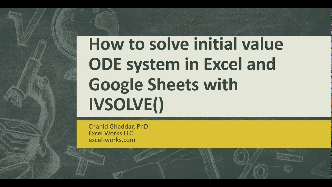 How to solve initial value ode system in Excel and Google Sheets with IVSOLVE()
