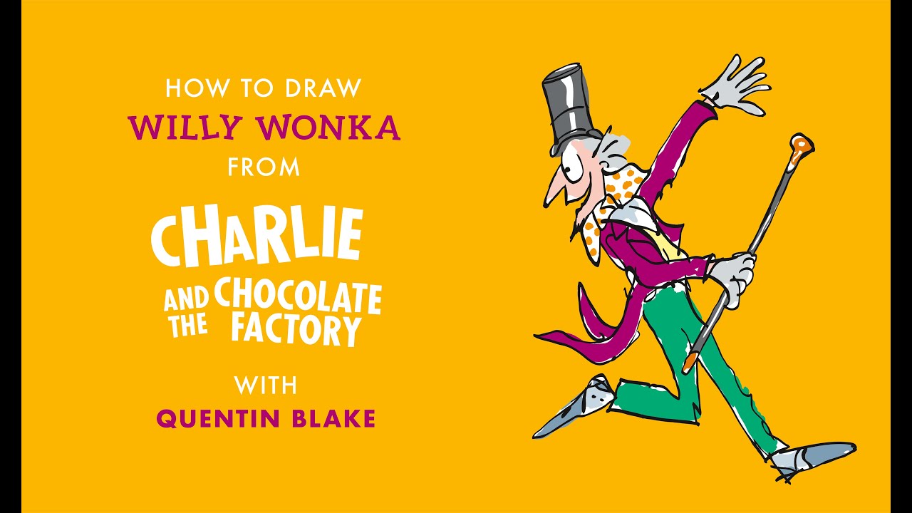 How to draw Willy Wonka with Quentin Blake