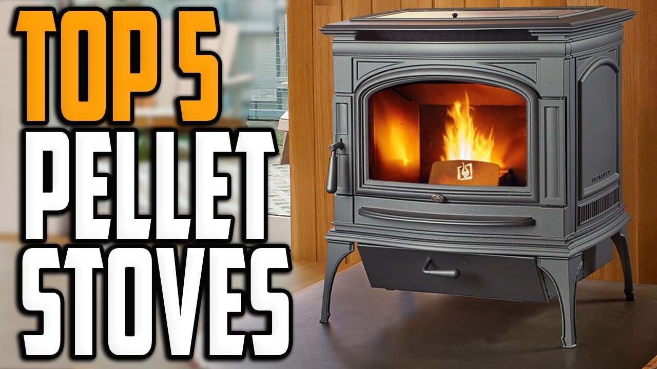 Best Pellet Stoves 2023 - Top 5 Pellet Stove Reviews