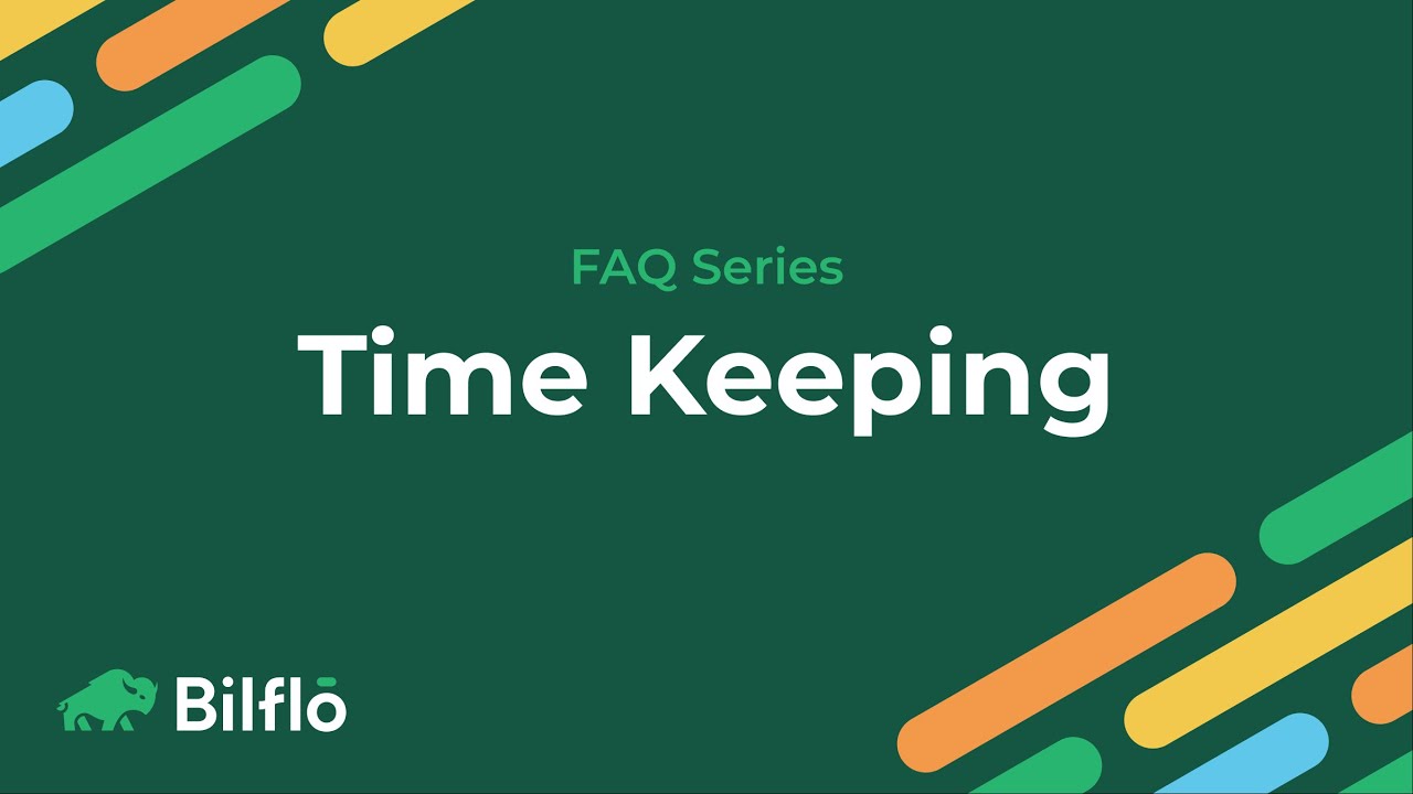 Time Keeping - Bilflo