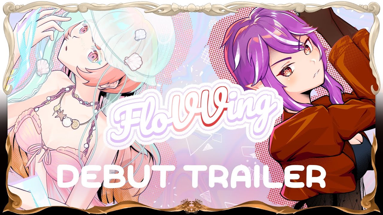 【VTUBER DEBUT TRAILER】FLOVVING