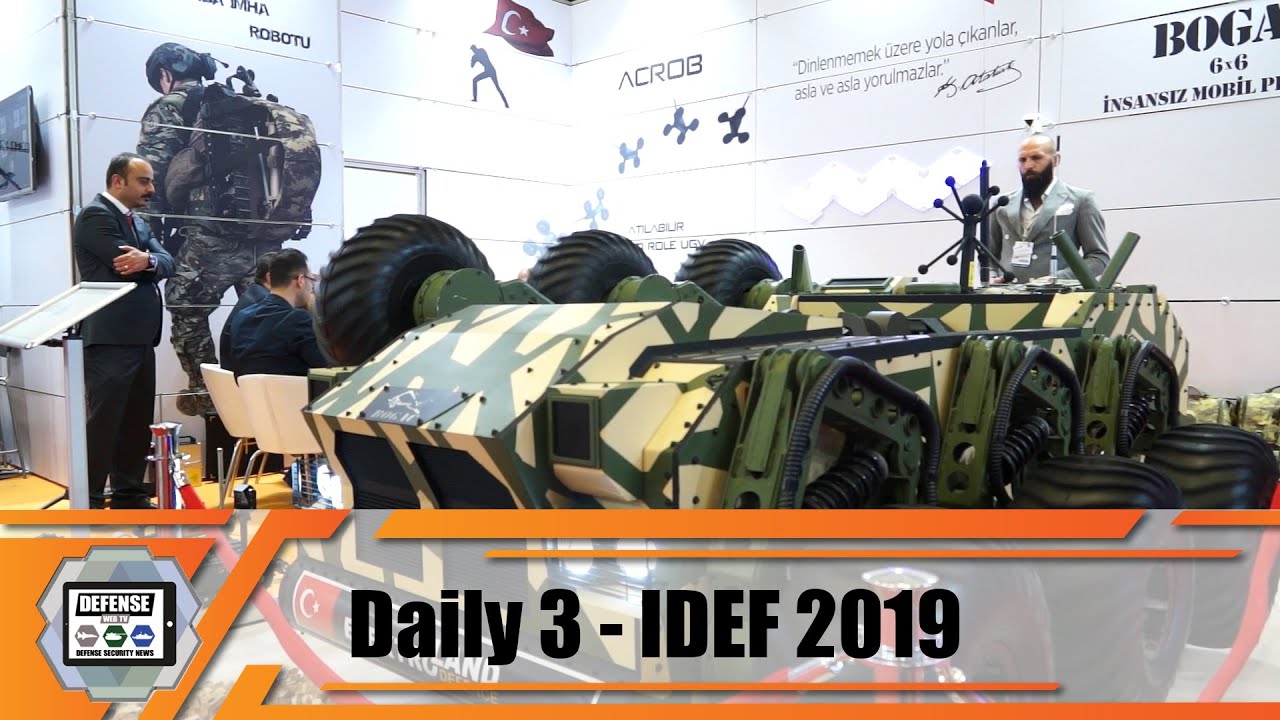 IDEF 2019 Aselsan Turkish defense industry equipment for military and security forces