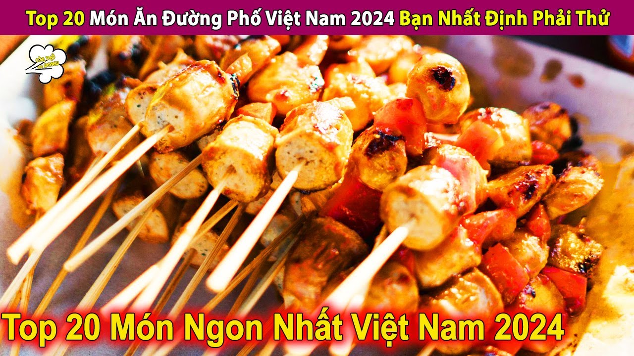 Top 20 Vietnamese Street Foods 2024 You Must Try | Review of People and Life