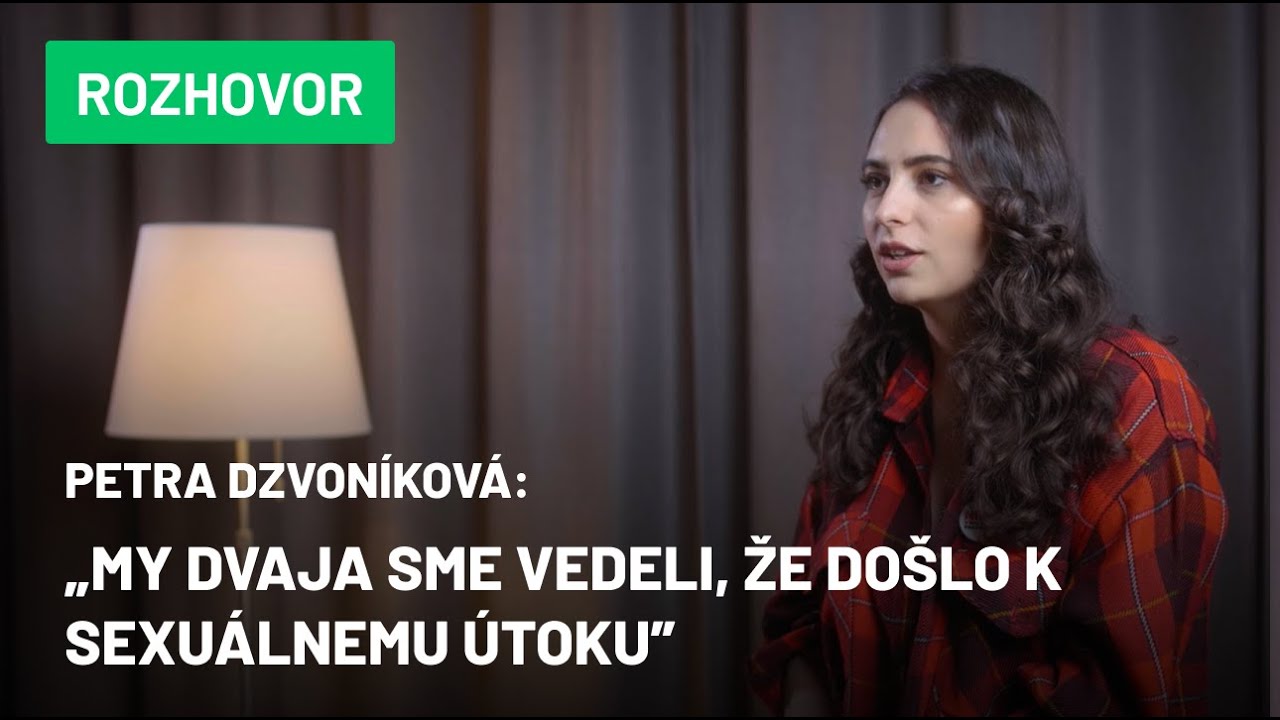 Petra Dzvoníková: Zneužili ma na dome po párty. Spravil to chlapec, ktorý bol môj kamarát