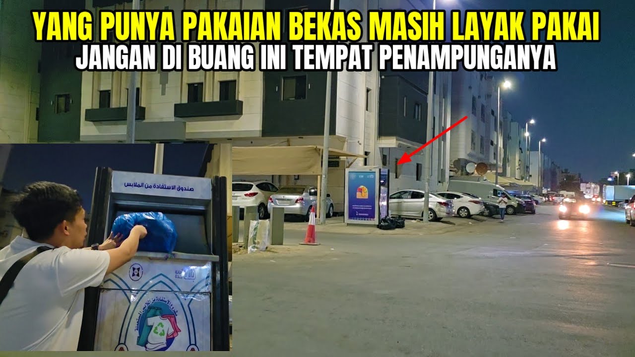 TEMPAT PENAMPUNGAN PAKAIAN BEKAS DI ARAB SAUDI