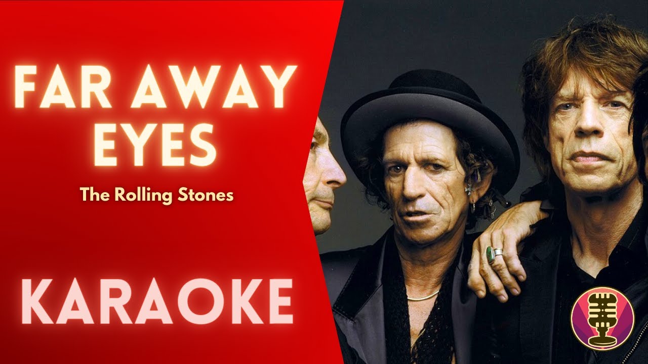 THE ROLLING STONES - Far Away Eyes (Karaoke)