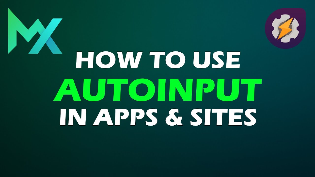 How to use AutoInput in practise? | Tasker Tutorials | MationX.com