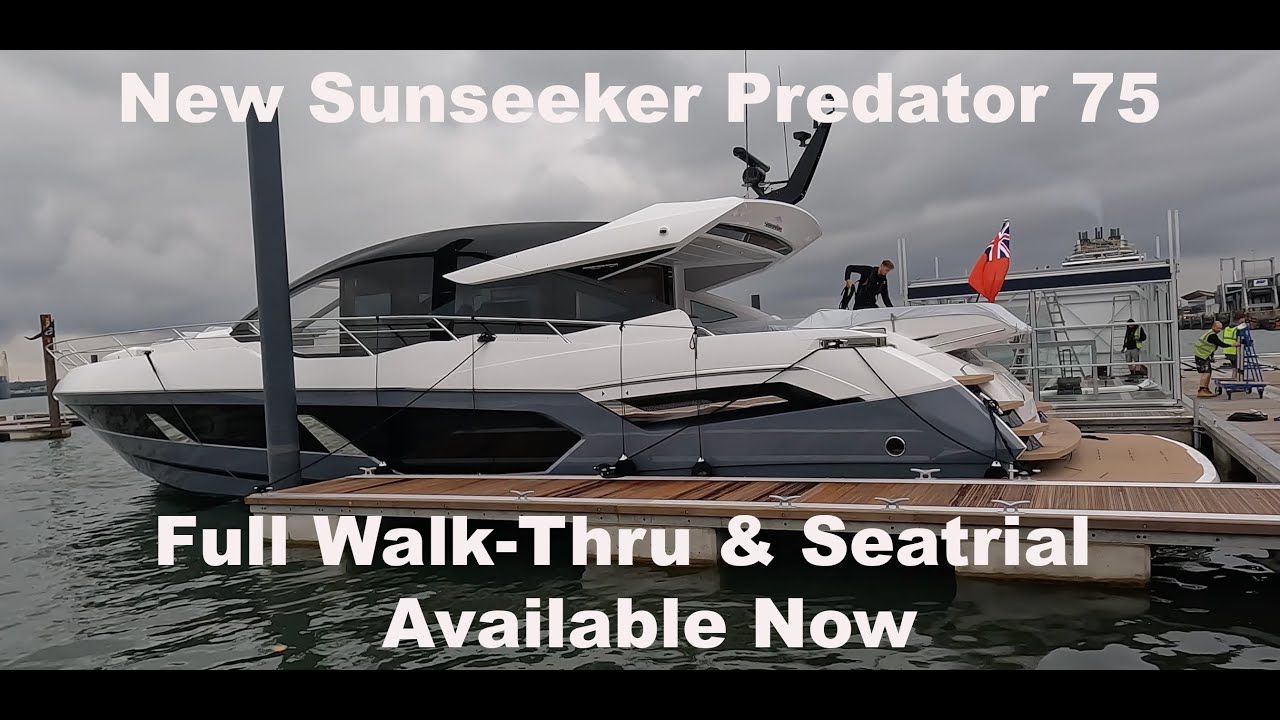 New 2024 Sunseeker Predator 75 - Available Now - £4,019,148 Ex VAT - Full Walk-Thru Tour