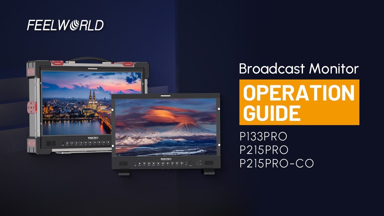 SEETEC P133PRO | P215PRO | P215PRO-CO Broadcast Monitor Operation Guide