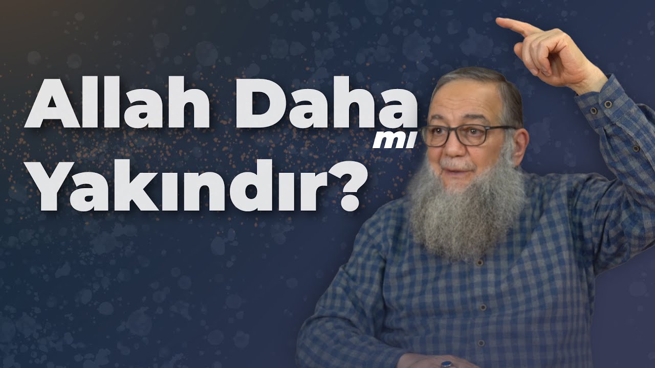 Y&uuml;ksekte Olan Al&ccedil;akta Olana Nispetle Allah'a Daha mı Yakındır? | Şeyh Abdullah Yolcu