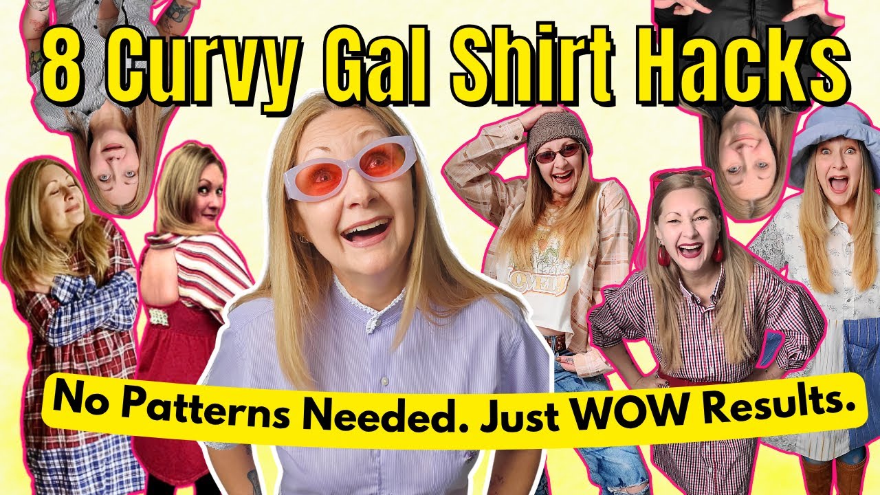 8 Shirt Hacks That Actually Fit a Curvy Body | No Patterns Needed