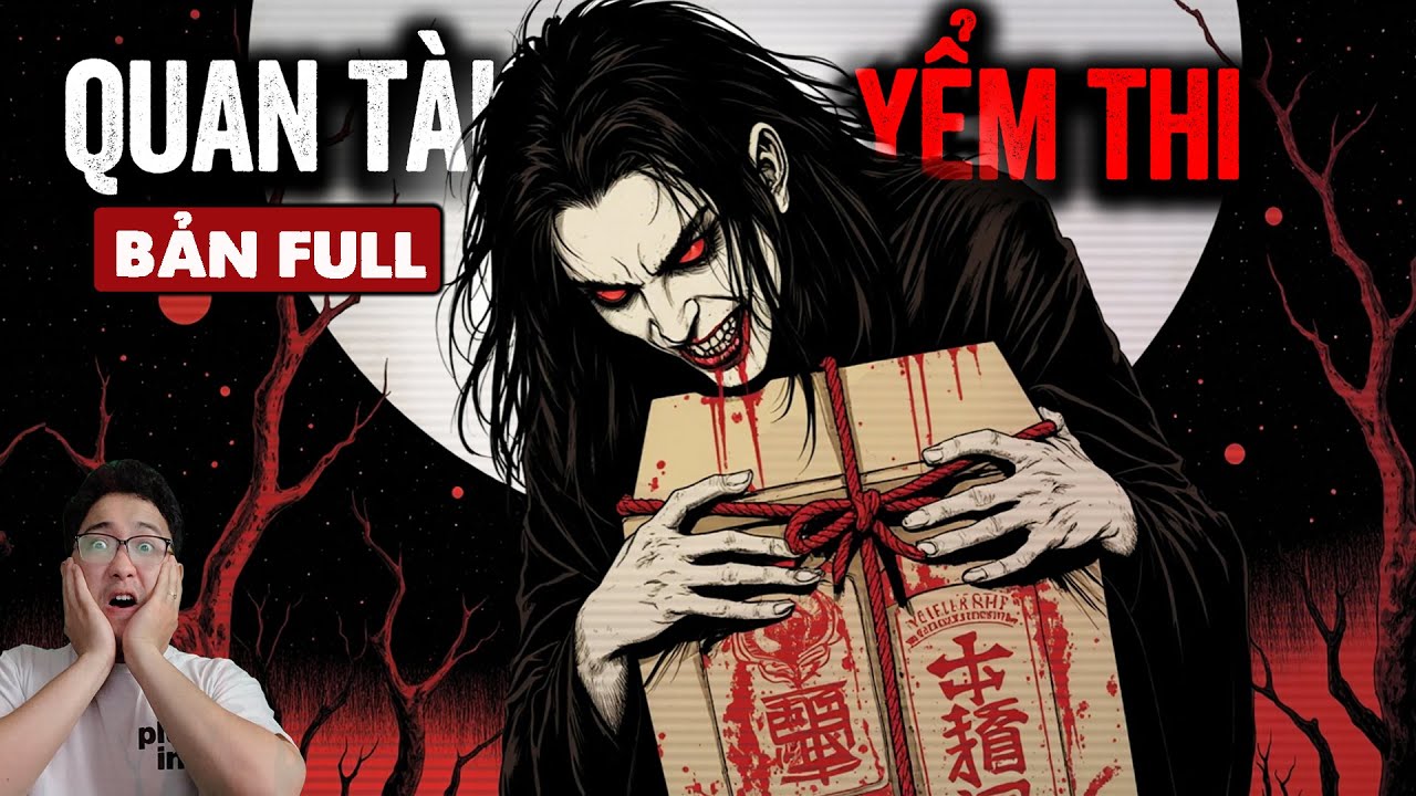 QUAN TÀI YỂM THI - Chuyện ma có thật HÃI và SỢ về bí thuật của người Tàu