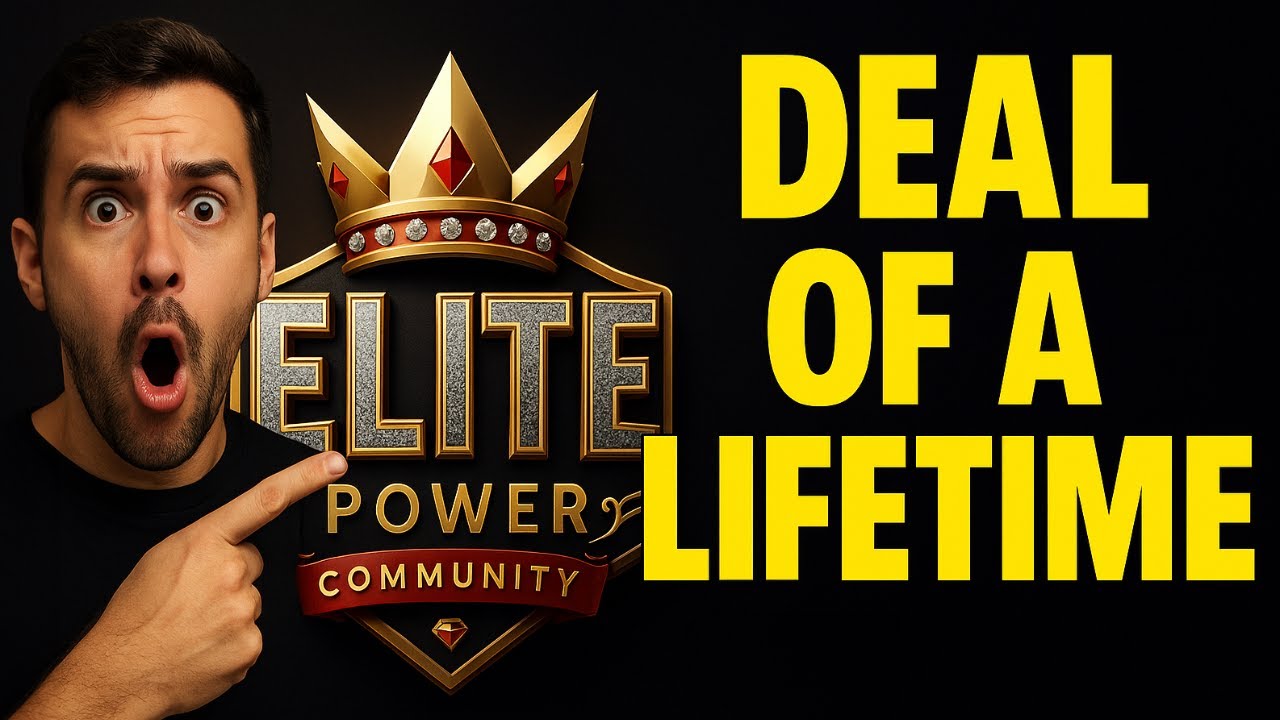 🔥 Elite Power Community &ndash; Deal Of a Lifetime 🔥