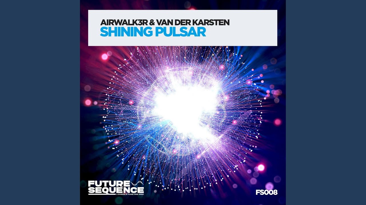 Shining Pulsar (Extended Mix)