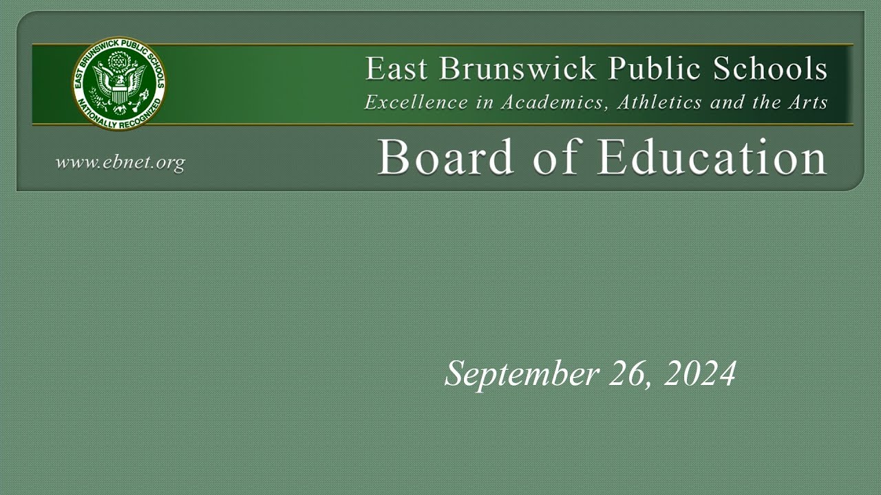 East Brunswick Board of Education meeting - September 26, 2024