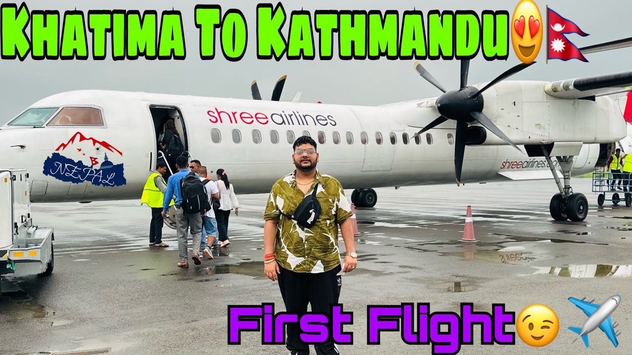 Nikal Gae Khatima Se Kathmandu Nepal Ke Liye 🇳🇵 😍 *Naya Safar*  || Day -1 First Flight🥳😉