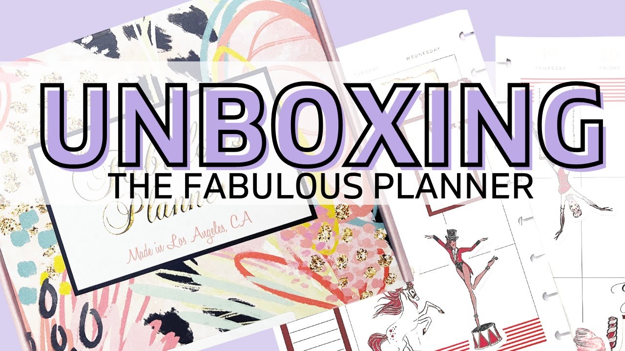 THE FABULOUS PLANNER UNBOXING | AND PLAN WITH ME