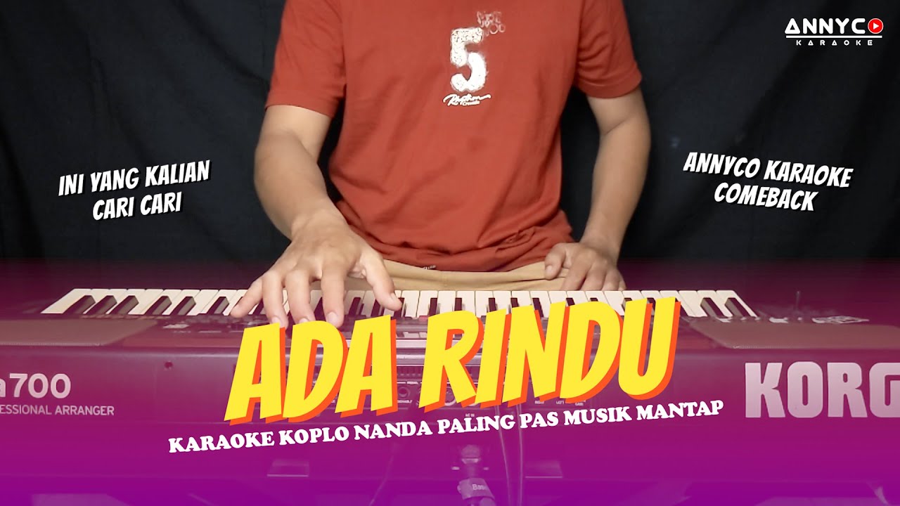 ADA RINDU KARAOKE KOPLO NADA CEWEK - ANNYCO KARAOKE