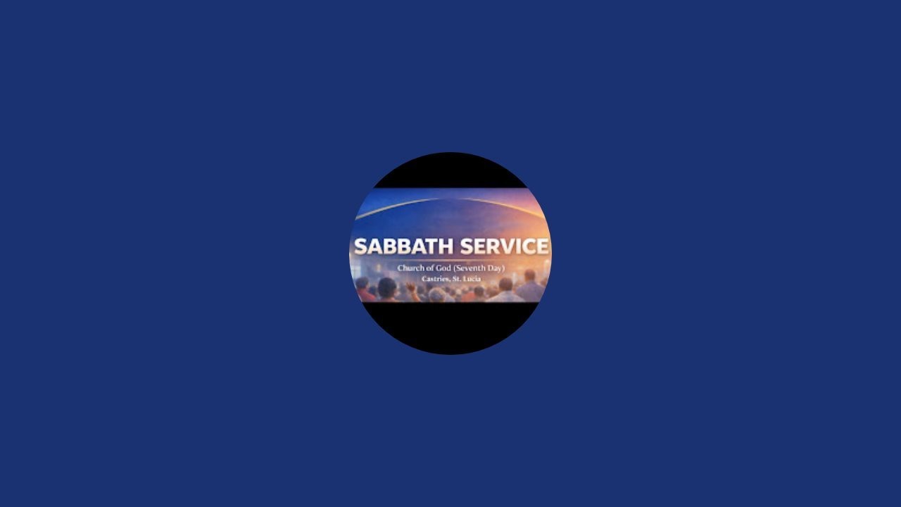 CASTRIES Church Of God 7th Day St. Lucia is live!
