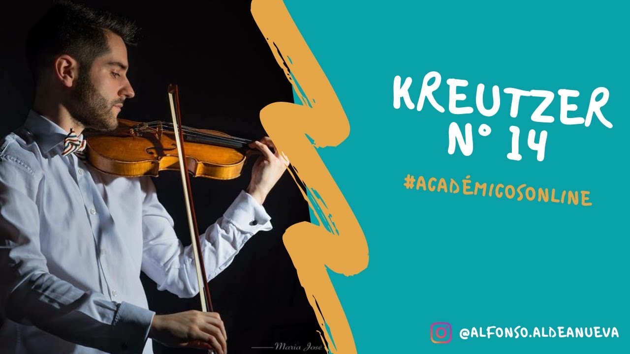 Kreutzer Violin Etude Nº 14 - Académicos Online Alfonso Aldeanueva