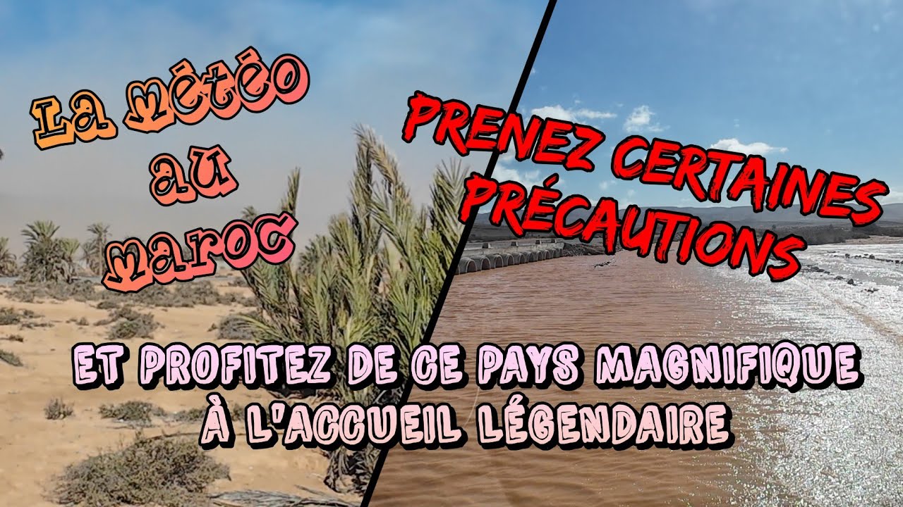 Au Maroc la météo peut vous jouer des tours 🇲🇦